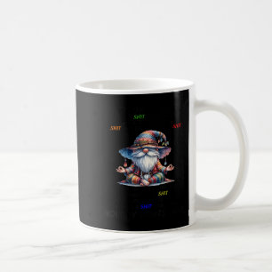 Gnome It's Ok To Lose Your Sometimes Because If Yo Coffee Mug
