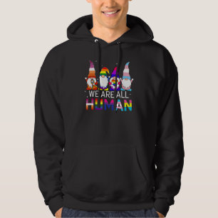 Gnome Lgbt We Are All Human Ally Rainbow Lgbt Flag Hoodie