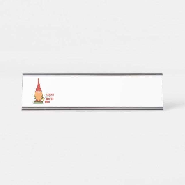 Gnome Matter What Desk Name Plate (Front)