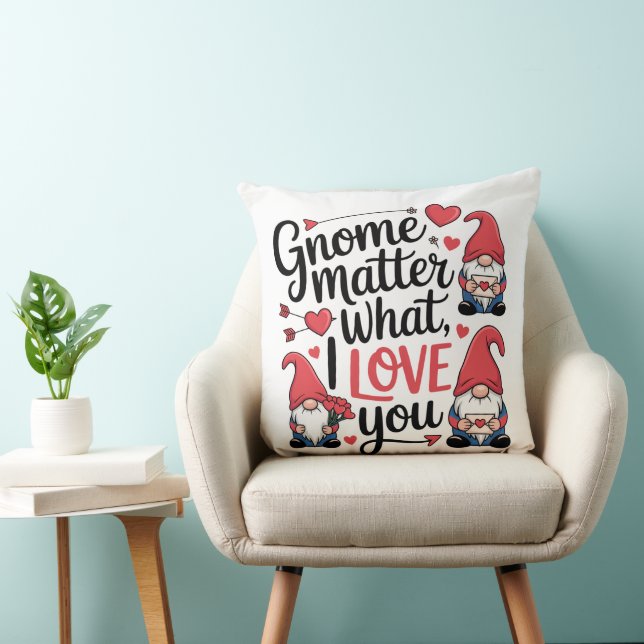 Gnome Matter What Love Gnomes Throw Pillow (Chair)