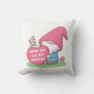 Gnome One Else But Sweetheart Personalized Name Throw Pillow