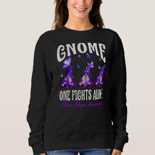 Gnome One Fights Alone Elder Abuse Awareness Sweatshirt