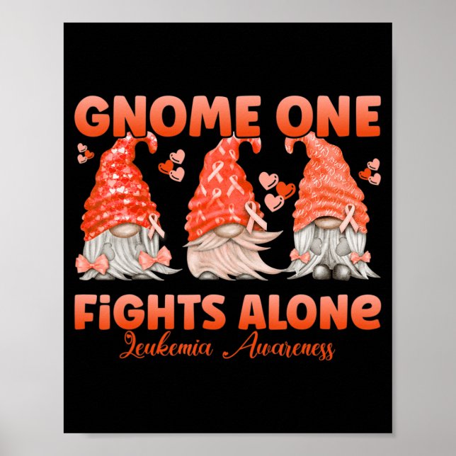Gnome One Fights Alone Orange  Leukaemia Awareness Poster (Front)