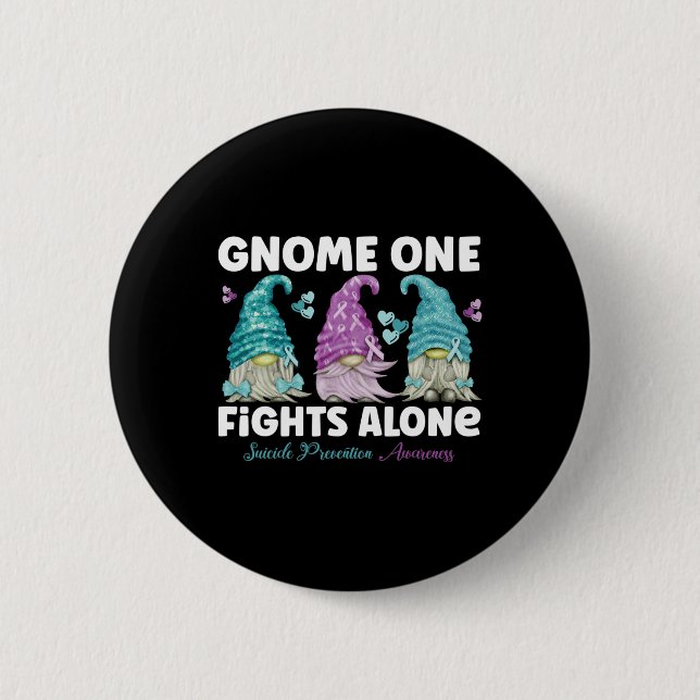 Gnome One Fights Alone Suicide Prevention Awarenes 2 Inch Round Button (Front)