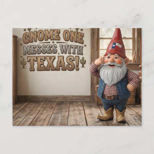 "Gnome One Messes With Texas" Workshop  Postcard