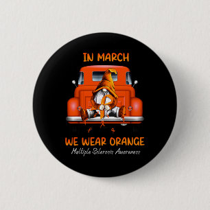 Gnome Sitting On Truck In March We Wear Orange  2 Inch Round Button