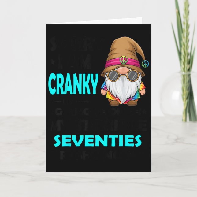 Gnome Sorry I'm Cranky Im Going Through My Terribl Card (Front)