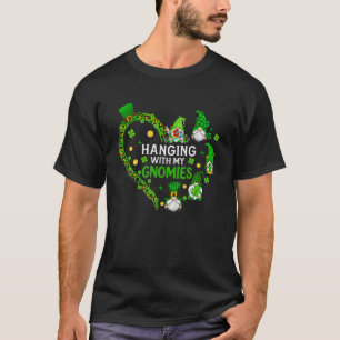 Gnome St Patrick's Day Hanging With My Gnomies Fun T-Shirt