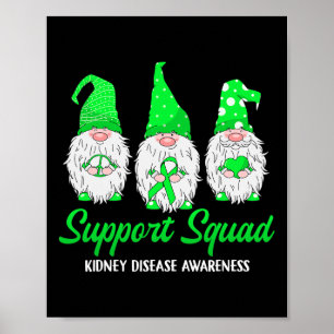 Gnome Support Squad Green Ribbon Kidney Disease Aw Poster