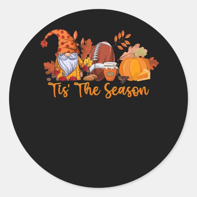 Gnome Tis' The Season Football Season Autumn Thank Classic Round Sticker (Front)