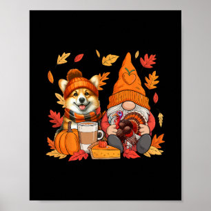 Gnome Turkey Corgi Thanksgiving Fall Leaves Pumpki Poster