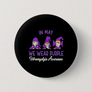Gnome Wear Purple Ribbon Fibromyalgia Pain Awarene 2 Inch Round Button