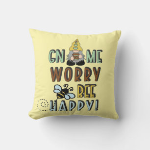 Gnome Worry Bee Happy! Throw Pillow