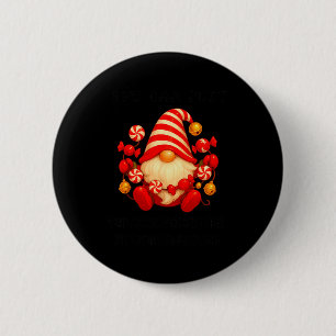Gnome You Can Just Supercaliforilistic Kissmyadoci 2 Inch Round Button