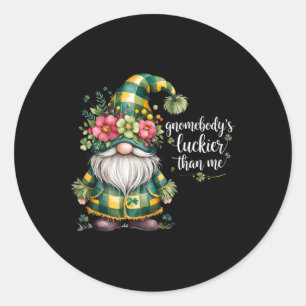 Gnomebody’s Luckier Than Me St Patricks Day Green Classic Round Sticker