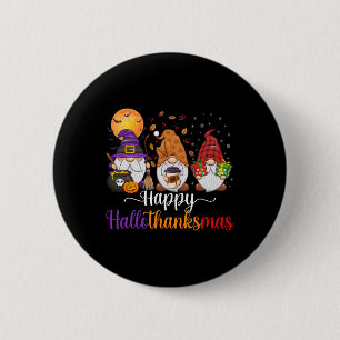 Gnomes Halloween Thanksgiving Christmas Happy Hall 2 Inch Round Button