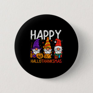 Gnomes Happy Hallothanksmas Halloween Thanksgiving 2 Inch Round Button
