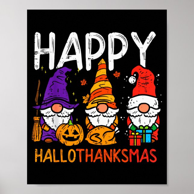 Gnomes Happy Hallothanksmas Halloween Thanksgiving Poster (Front)