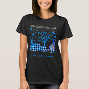 Gnomes His Fight Is My Fight Colon Cancer Awarenes T-Shirt