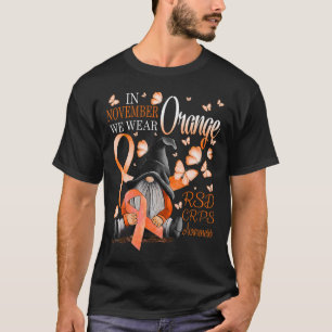 Gnomes In November We Wear Orange Crps Awareness B T-Shirt