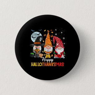 Gnomes Lover Halloween Merry Christmas Happy Hallo 2 Inch Round Button
