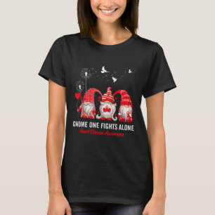 Gnomes One Fights Alone Heart Disease Awareness  T-Shirt