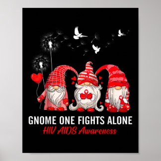 Gnomes One Fights Alone Hiv Aids Awareness  Poster