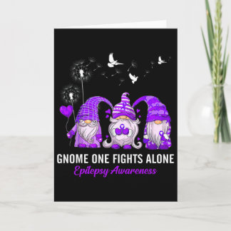 Gnomes One Fights Epilepsy Awareness Alone  Card