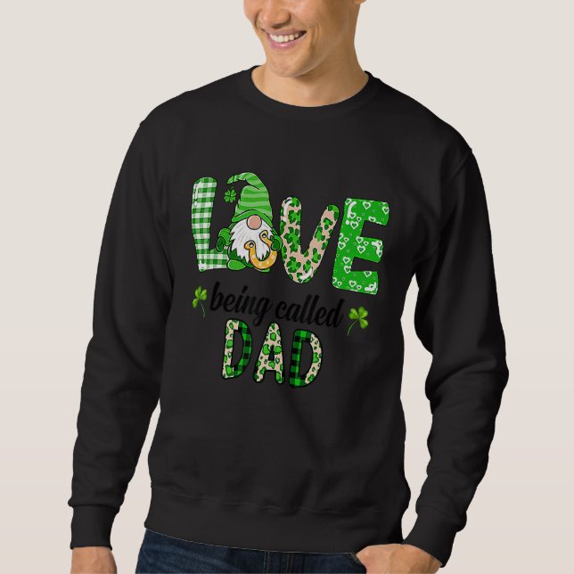 Gnomes Plaid Love Being Called Dad Fun St Patricks Sweatshirt (Front)