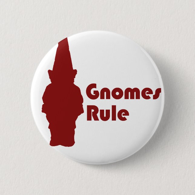 Gnomes Rule 2 Inch Round Button (Front)
