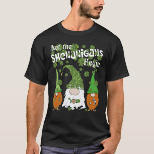 Gnomes Shamrock Let Shenanigans Begin St Patricks  T-Shirt