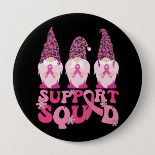 Gnomes Support Squad Breast Cancer Awareness  4 Inch Round Button