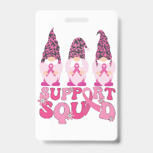 Gnomes Support Squad Breast Cancer Awareness  Badge