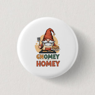 Gnomey homey pancakes design 1 inch round button