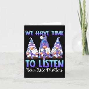 Gnomies We Have Time To Listen Your Life Problem S Card