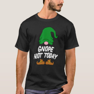 Gnope Not Today Tomte Garden Gnome Scandinavian Sw T-Shirt