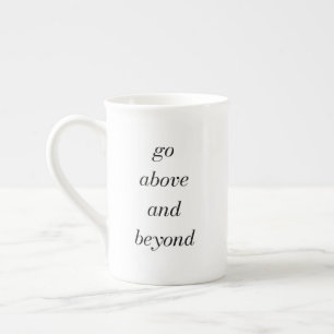Go Above And Beyond Specialty Mug