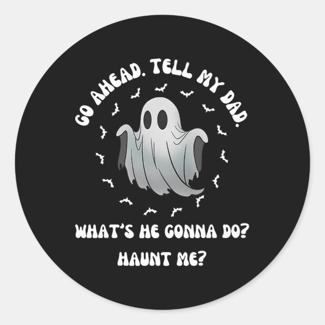 Go Ahead  Classic Round Sticker (Front)
