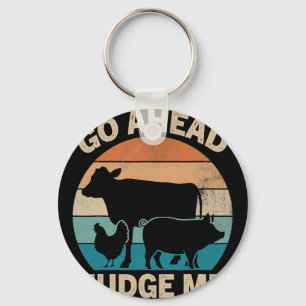 Go Ahead Judge Me Livestock Show Judging Cow Pig C Keychain