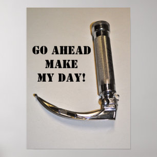 GO AHEAD MAKE MY DAY POSTER