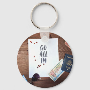 Go All In, Travel Take A Risk Keychain
