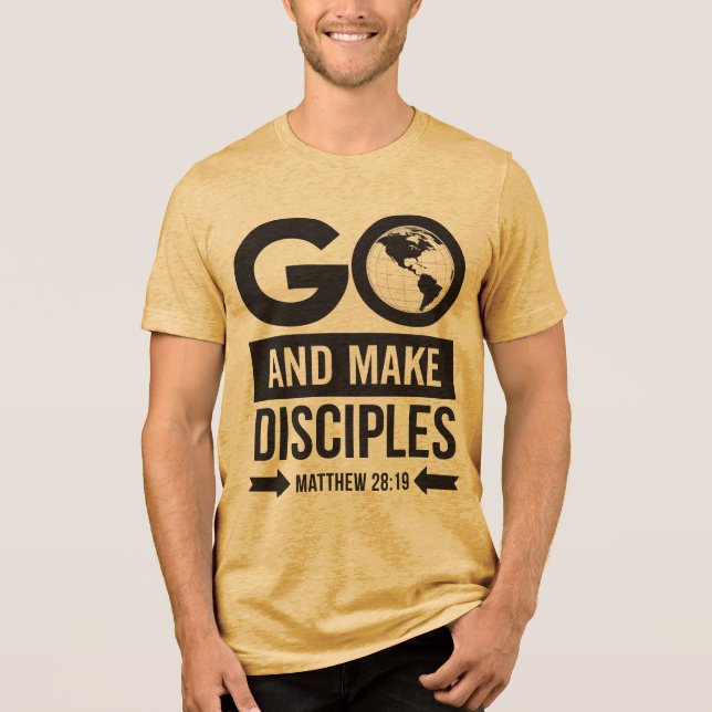 Go And Make Disciples Tri-Blend Shirt (Front)