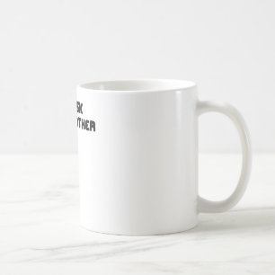 GO ASK YOUR MOTHER.png Coffee Mug