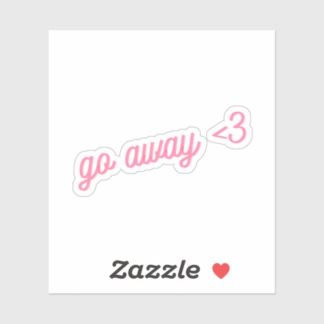 Go Away <3 | Pink Funny Introvert Cursive Heart (Sheet)