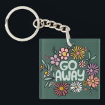 GO AWAY Funny Floral Cute Daisy Hand-Drawn Keychain<br><div class="desc">Sweet drawing! Check my shop for more options or let me know if you'd like something custom! I can create custom art if you like! :) Just send me a direct message.</div>