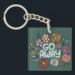 GO AWAY Funny Floral Cute Daisy Hand-Drawn Keychain<br><div class="desc">Sweet drawing! Check my shop for more options or let me know if you'd like something custom! I can create custom art if you like! :) Just send me a direct message.</div>