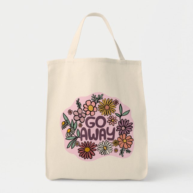 GO AWAY Funny Floral Cute Daisy Hand-Drawn Tote Bag (Front)