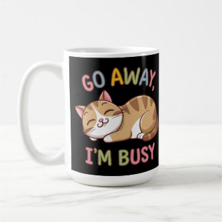 Go away, I'm busy Coffee Mug