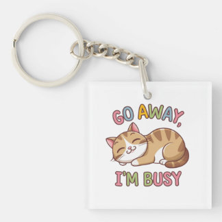 Go away, I'm busy Keychain