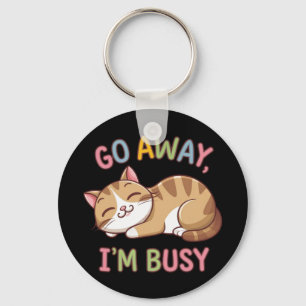 Go away, I'm busy Keychain
